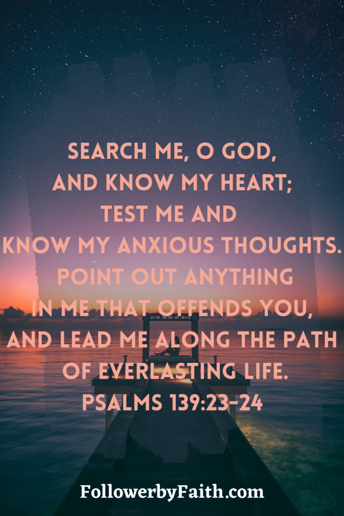 Psalms 139:23-24 Daily Bible Verse