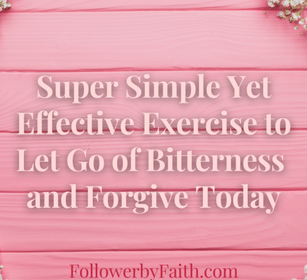 Simple and Effective Exercise to Forgive Today