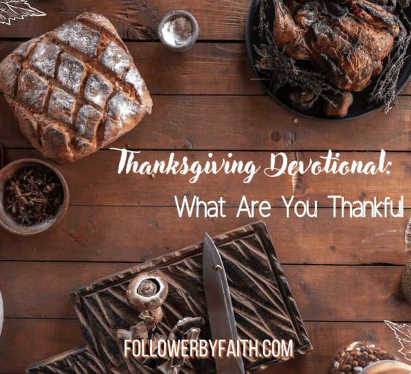 Thankful Thanksgiving Devotional