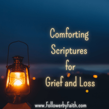 Comforting Scriptures for Grief and Loss