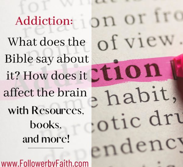 Addiction: What does the Bible say about addiction? How does addiction affect the brain? Addiction books and more