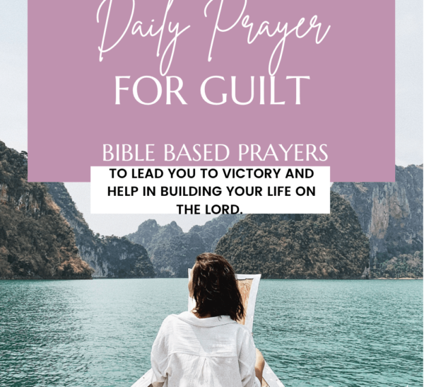 Guilt: Daily Prayer For Guilt